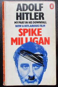 Seller image for ADOLF HITLER : MY PART IN HIS DOWNFALL Paperback Book (Spike Milligan - 1973) for sale by Comics Monster