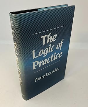 Seller image for THE LOGIC OF PRACTICE for sale by Frey Fine Books