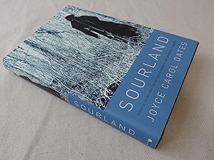Seller image for Sourland: Stories (inscribed by Oates) for sale by Nightshade Booksellers, IOBA member