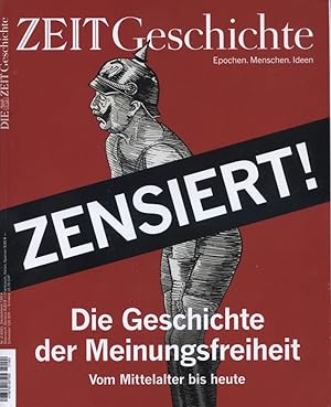 Seller image for ZeitGeschichte - Zensiert - Die Geschichte der Meinungsfreiheit. Vom Mittelalter bis heute. Nr. 2 / 2021 [Epochen.Menschen.Ideen] for sale by Versandantiquariat Ottomar Khler