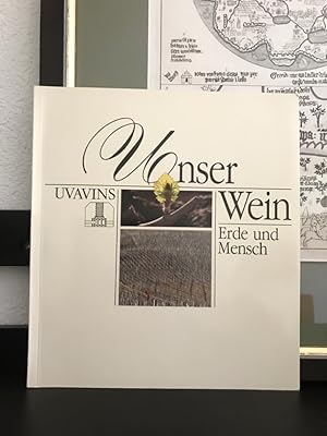 Unser Wein: Erde und Mensch