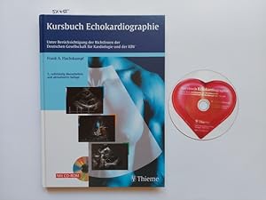 Kursbuch Echokardiographie : unter Berücksichtigung der Richtlinien der Deutschen Gesellschaft fü...