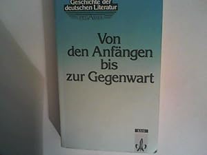 Bild des Verkufers fr Geschichte der deutschen Literatur: Von den Anfngen bis zur Gegenwart zum Verkauf von ANTIQUARIAT FRDEBUCH Inh.Michael Simon