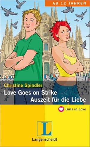 Bild des Verkufers fr Love Goes on Strike / Auszeit fr die Liebe (Girls in Love) zum Verkauf von Gerald Wollermann