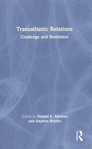Seller image for Transatlantic Relations : Challenge and Resilience for sale by GreatBookPrices
