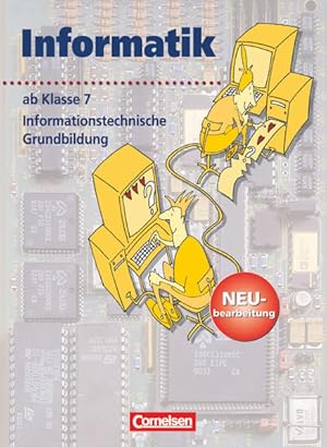 Informatik/ITG - Sekundarstufe I - Ab 7. Schuljahr: Informationstechnische Grundbildung - Schulbuch