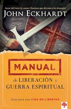 Immagine del venditore per Manual de liberacin y guerra espiritual/ Deliverance and spiritual warfare Manual : Gua para una vida en libertad/ Guide to a life of freedom -Language: spanish venduto da GreatBookPrices