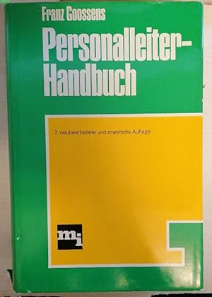 Personalleiter - Handbuch. Kompendium des betrieblichen Personal- und Sozialwesens