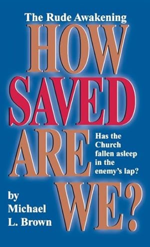 Bild des Verkufers fr How Saved Are We? zum Verkauf von GreatBookPrices