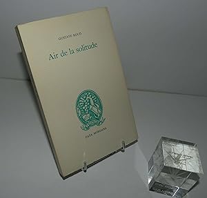 Bild des Verkufers fr Air de la solitude. Prface de Christian Bobin. Fata Morgana. 1988. zum Verkauf von Mesnard - Comptoir du Livre Ancien