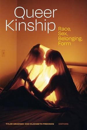 Seller image for Queer Kinship : Race, Sex, Belonging, Form for sale by GreatBookPrices