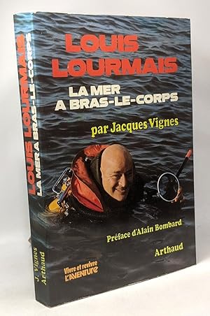 Bild des Verkufers fr Louis Lourmais la mer  bras-le-corps zum Verkauf von crealivres