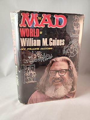 The Mad World of William M. Gaines