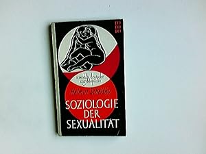 Bild des Verkufers fr Soziologie der Sexualitt : ber d. Beziehungen zwischen Geschlecht, Moral u. Gesellschaft. rowohlts deutsche enzyklopdie ; Nr. 2 zum Verkauf von Antiquariat Buchhandel Daniel Viertel