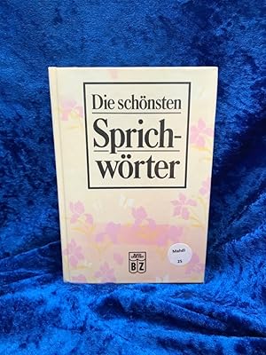 Seller image for Die Schnsten Sprichwrter for sale by Antiquariat Jochen Mohr -Books and Mohr-