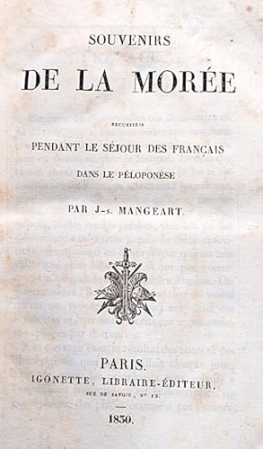 Image du vendeur pour SOUVENIRS de la MORE, recueillis pendant le sjour des Franais dans le Ploponse. mis en vente par DKB LIVRES ANCIENS