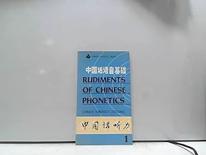 Bild des Verkufers fr Rudiments of Chinese Phonetics: Chinese Through Listening No. 1 zum Verkauf von JLG_livres anciens et modernes