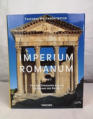 Imagen del vendedor de Imperium Romanum. Band I. Von den Etruskern bis zum Untergang des Reiches. a la venta por Antiquariat Bler