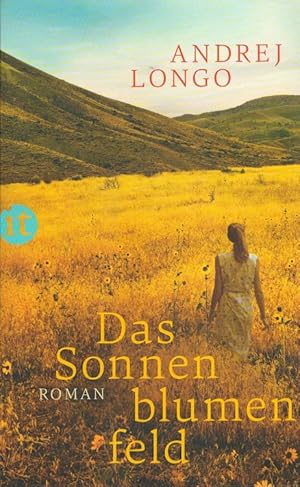 Seller image for Das Sonnenblumenfeld Aus dem Ital. von Constanze Neumann / Insel-Taschenbuch ; 4288 for sale by Versandantiquariat Nussbaum