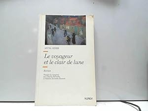 Bild des Verkufers fr Le voyageur et le clair de lune zum Verkauf von JLG_livres anciens et modernes