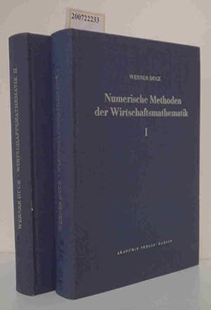 Numerische Methoden der Wirtschaftsmathematik Band 1 und 2