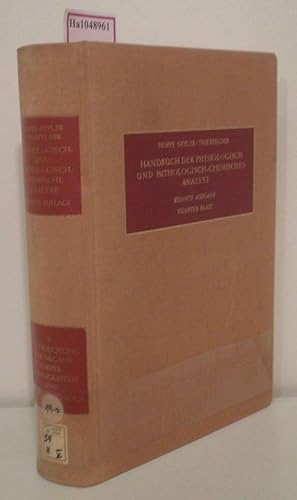 Seller image for Handbuch der physiologisch-und pathologisch-chemischen Analyse fr rzte, Biologen und Chemiker. Bd.1-6 in 10 Bchern. Band 5: Untersuchung der Organe, Krperflssigkeiten und Ausscheidungen for sale by ralfs-buecherkiste