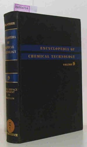 Image du vendeur pour Encyclopedia of Chemical Technology. Bd/Vol 9: Metal Surface Treatment to Penicillin. mis en vente par ralfs-buecherkiste