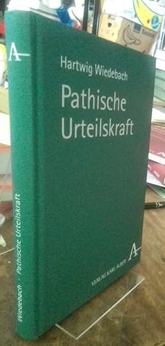 Seller image for Pathische Urteilskraft. for sale by Antiquariat Thomas Nonnenmacher