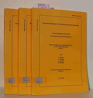 Immagine del venditore per Menschengerechte Arbeitsgestaltung in der Textverarbeitung Band 1 bis Band 3 Forschungsbericht HA 79-05 / Ha 79-06 / HA 79-07 Humanisierung des Arbeitslebens. venduto da ralfs-buecherkiste