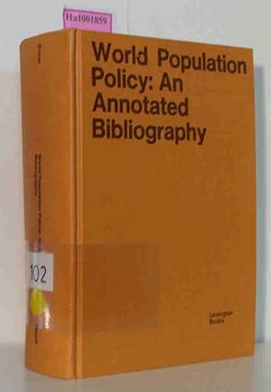 Immagine del venditore per World Population Policy: An Annotated Bibliography venduto da ralfs-buecherkiste