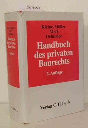 Image du vendeur pour Handbuch des privaten Baurechts von Nils Kleine-Mller Heinrich Merl Winfried Oelmaier mis en vente par ralfs-buecherkiste