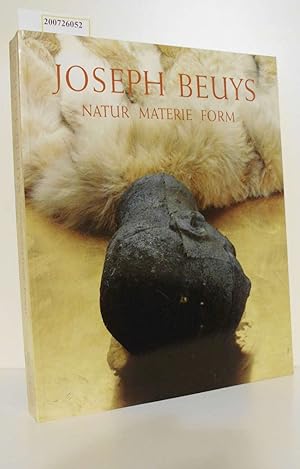 Bild des Verkufers fr Joseph Beuys : Natur, Materie, Form zum Verkauf von ralfs-buecherkiste