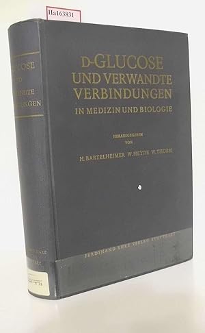 Seller image for D- Glucose und verwandte Verbindungen in Medizin und Biologie. for sale by ralfs-buecherkiste