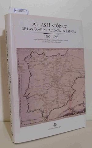 Seller image for Atlas Histoirco de las Comunicaciones en Espana. 1700-1998 for sale by ralfs-buecherkiste