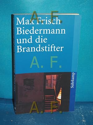 Seller image for Biedermann und die Brandstifter : ein Lehrstck ohne Lehre mit einem Nachspiel. Suhrkamp Taschenbuch 2545 for sale by Antiquarische Fundgrube e.U.