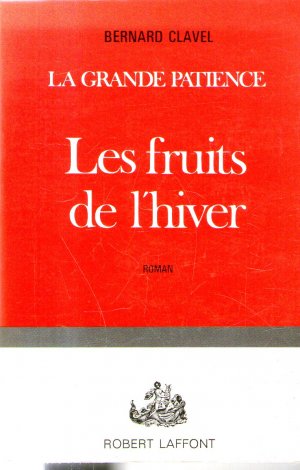 Les fruits de l'hiver. La grande patience 4