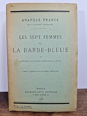 Les Sept Femmes de la Barbe-Bleu et autres Contes Merveilleux