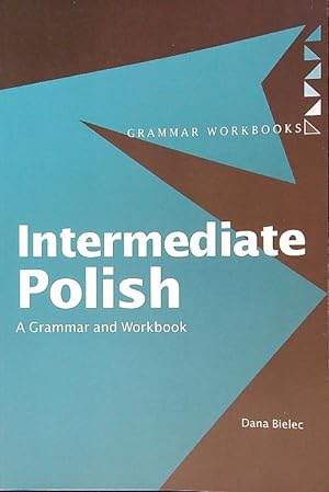 Imagen del vendedor de Intermediate Polish: A Grammar and Workbook a la venta por Librodifaccia