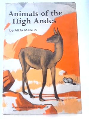 Imagen del vendedor de Animals of the high Andes a la venta por World of Rare Books