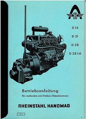 Imagen del vendedor de Hanomag stationre Einbau-Dieselmotoren D 14, D 21, D 28, D 28 LA - Bedienungsanleitung a la venta por Sammlerantiquariat