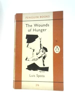 Immagine del venditore per The Wounds of Hunger venduto da World of Rare Books