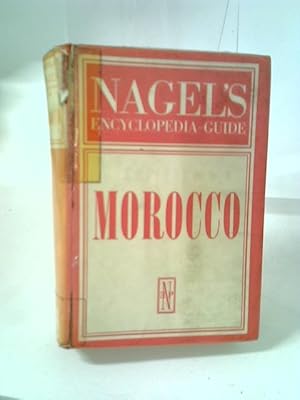 Bild des Verkufers fr Nagel's Encyclopedia-guide. Morocco zum Verkauf von World of Rare Books