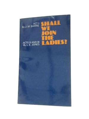 Imagen del vendedor de Shall We Join the Ladies a la venta por World of Rare Books