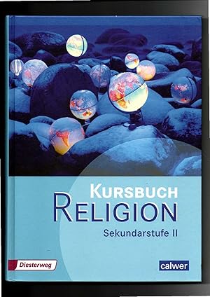 Rupp, Dieterich, Kursbuch Religion Sekundarstufe II - Diesterweg Verlag