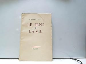 Seller image for Le sens de la vie for sale by JLG_livres anciens et modernes