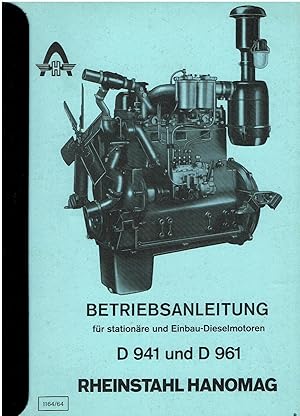 Image du vendeur pour Hanomag stationre Einbau-Dieselmotoren D 941 und D 961 - Bedienungsanleitung mis en vente par Sammlerantiquariat