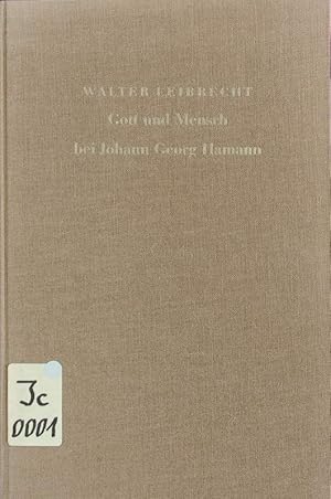 Image du vendeur pour Gott und Mensch bei Johann Georg Hamann. mis en vente par Antiquariat Bookfarm