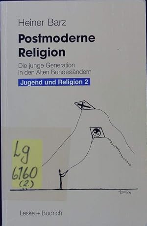 Bild des Verkufers fr Postmoderne Religion. Die junge Generation in den alten Bundeslndern. Jugend ohne Religion, Band 2. zum Verkauf von Antiquariat Bookfarm