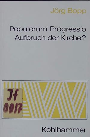 Bild des Verkufers fr Populorum progressio - Aufbruch der Kirche? zum Verkauf von Antiquariat Bookfarm