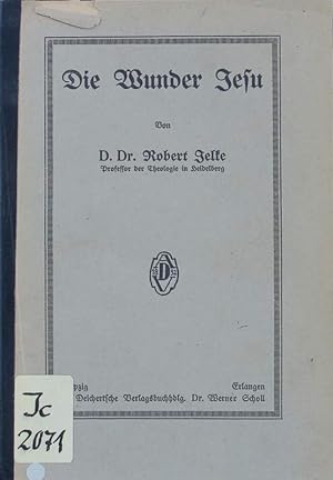 Seller image for Die Wunder Jesu. for sale by Antiquariat Bookfarm